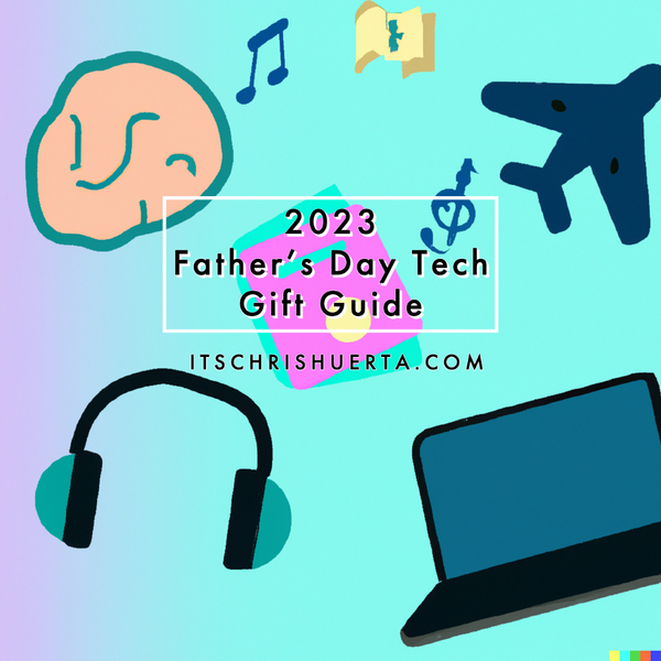 2023 Father's Day Tech Gift Guide